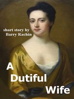 cover image of A Dutiful Wife
